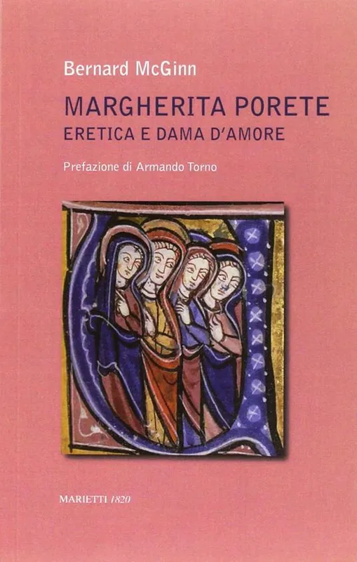Professionale Margherita Porete. Eretica e dama d‘amore