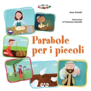 Non Perdere Parabole per i piccoli. Ediz. illustrata