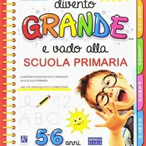 Divento grande e vado alla Scuola primaria A Buon Prezzo