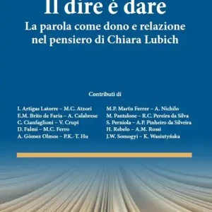 Professionale Il dire è dare. La parola come dono e relazione nel pensiero di Chiara Lubich