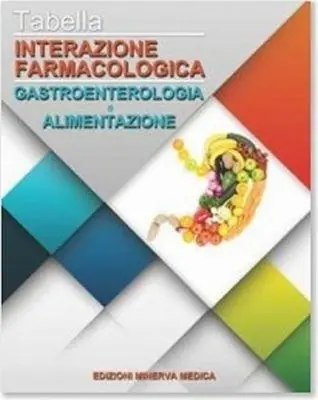 Tabella interazione farmacologica. Gastroenterologia e alimentazione Saldi