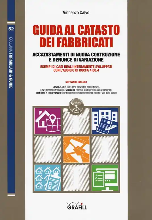 Guida al catasto dei fabbricati. Con software Quantità Limitata
