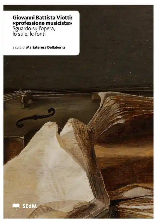 Promozione Giovanni Battista Viotti «professione musicista». Sguardo sull‘opera, lo stile, le fonti