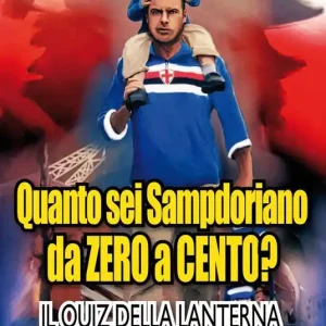 Quanto sei sampdoriano da zero a cento? Il quiz della lanterna Spedizione Espresso