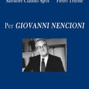 Per Giovanni Nencioni Ultimissimo Modello