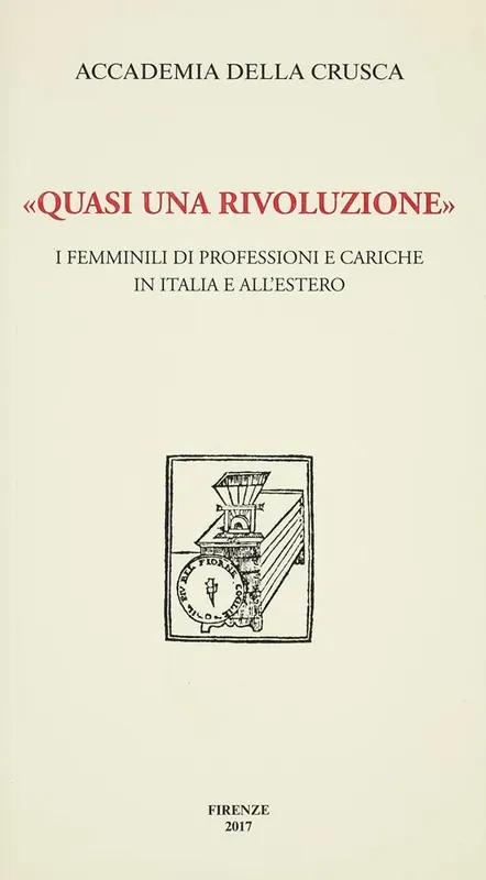 «Quasi una rivoluzione». I femminili di professioni e cariche in Italia e all‘estero Esclusivo