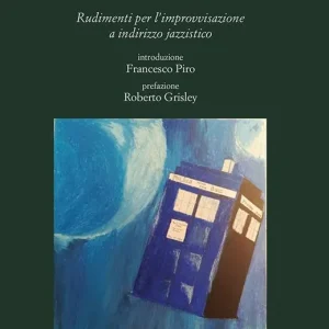 Armonia funzionale e modalità. Rudimenti per l‘improvvisazione a indirizzo jazzistico Spedito Oggi