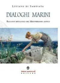 Dialoghi marini. Racconti mitologici del Mediterraneo antico Promo Stagionale