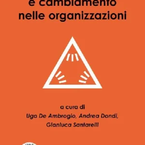 Ultime Pezzi Analisi transazionale e cambiamento nelle organizzazioni