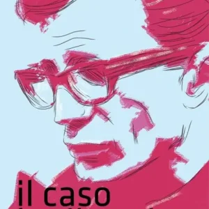 A Buon Prezzo Il caso Braibanti
