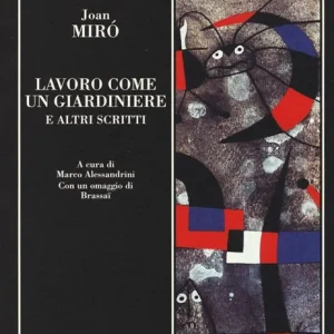 Non Perdere Lavoro come un giardiniere e altri scritti