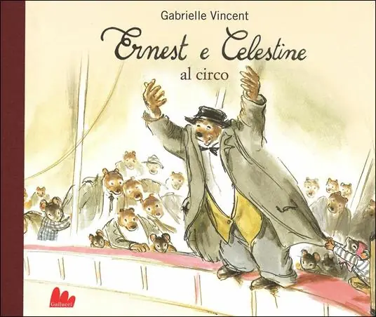 Solo Oggi Ernest e Celestine al circo. Ediz. illustrata