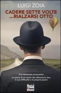 Economico Cadere sette volte... rialzarsi otto