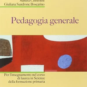 Pedagogia generale per l‘insegnamento nel corso di laurea in scienze della formazione primaria Nuovo Arrivo