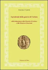 Prezzo Conveniente I prodromi della guerra di Corinto nelle testimonianze delle elleniche di Ossirinco e delle Elleniche di Senofonte