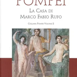Pompei. La casa di Marco Fabio Rufo Occasione