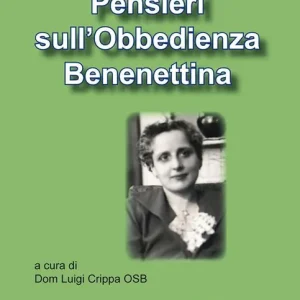 Consegna Rapida Pensieri sull‘obbedienza benedettina