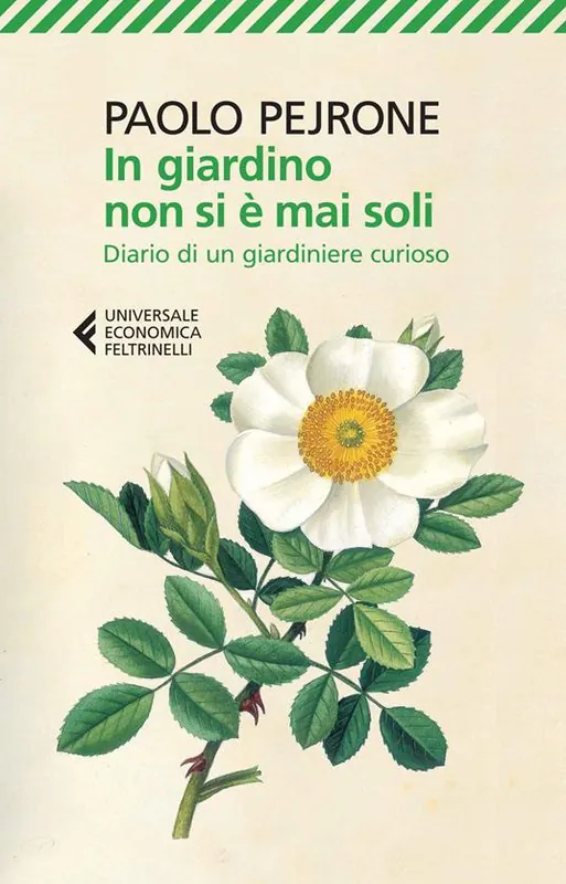In giardino non si è mai soli. Diario di un giardiniere curioso Di Tendenza