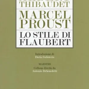 Lo stile di Flaubert Direttamente Dal Produttore