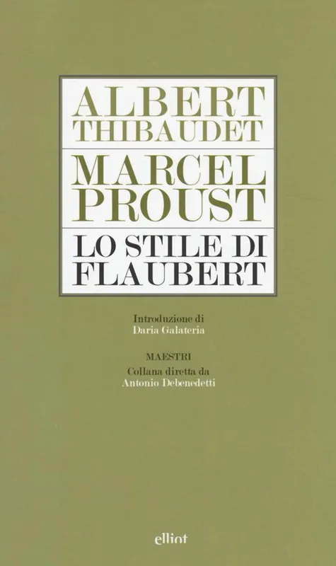 Lo stile di Flaubert Direttamente Dal Produttore