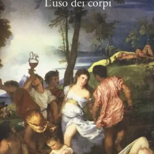 Economico L‘uso dei corpi. Homo sacer. Vol. IV/2
