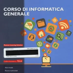 Miglior Prezzo Corso di informatica generale. Ediz. mylab. Con aggiornamento online. Con e-book