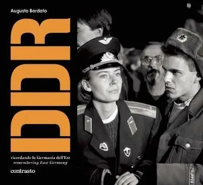DDR. Ricordando la Germania dell‘Est. Ediz. italiana e inglese Nuova Collezione