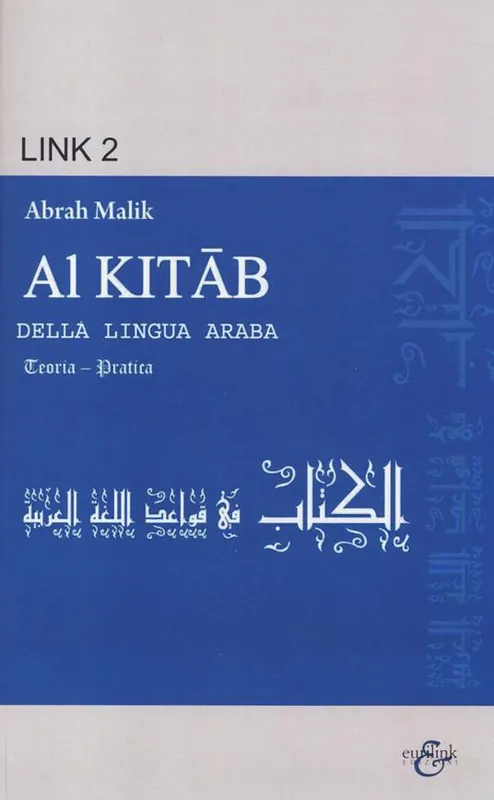 Al Kitab della lingua araba. Teoria-pratica Ordina Subito