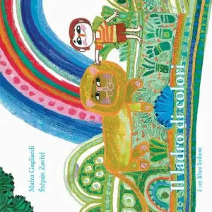 Occasione Imperdibile Il ladro di colori. Ediz. illustrata