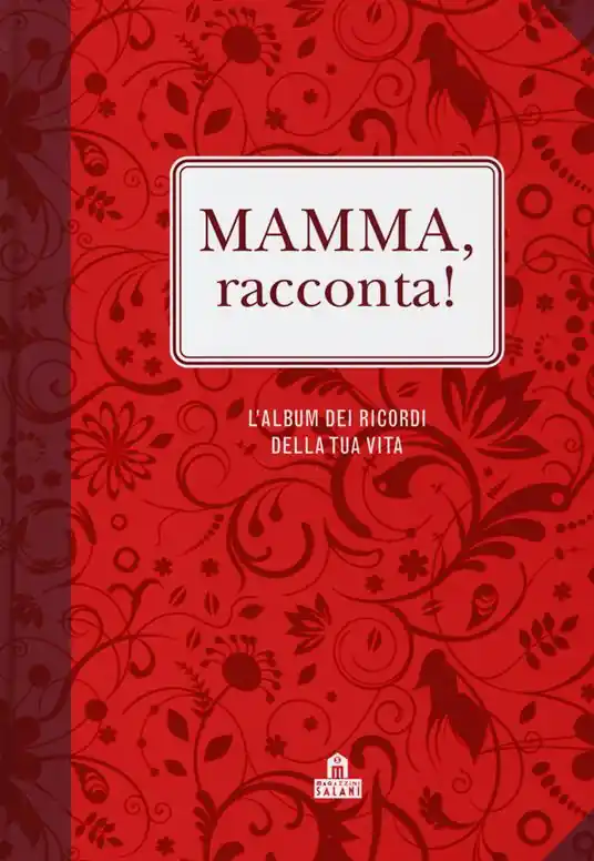 Occasione Imperdibile Mamma, racconta! L‘album dei ricordi della tua vita