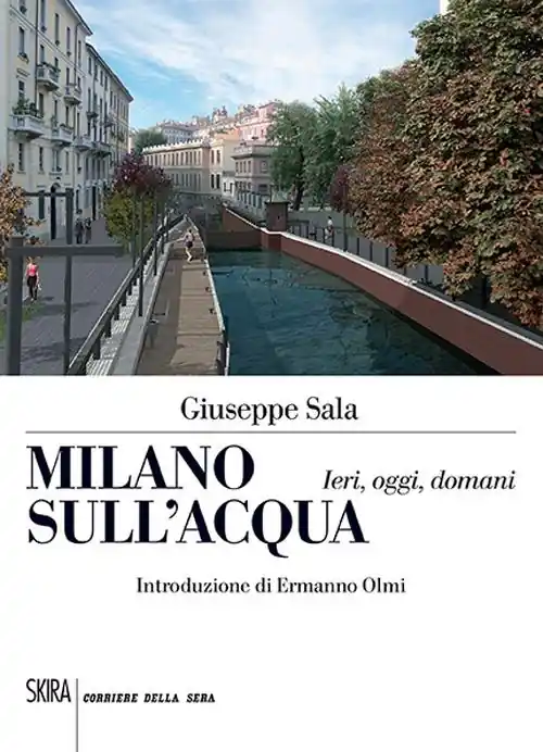 Direttamente Dal Produttore Milano sull‘acqua. Ieri, oggi e domani