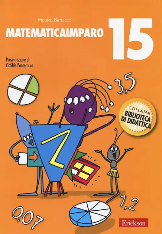 Promozione Esclusiva MatematicaImparo. Vol. 15 Lilli scopre i numeri decimali e le frazioni