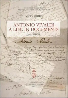 Antonio Vivaldi. A life in documents. Con CD-ROM Soddisfatti O Rimborsati