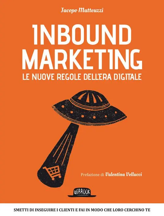 Inbound marketing. Le nuove regole dell‘era digitale Offerta
