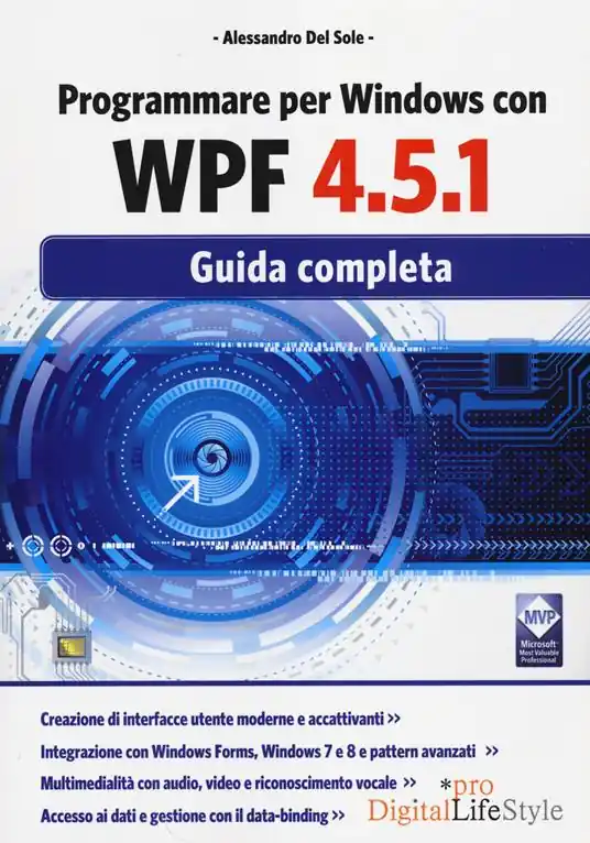 Bestseller Programmare per Windows con WPF 4.5.1. Guida completa