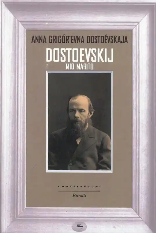 Esclusivo Dostoevskij mio marito