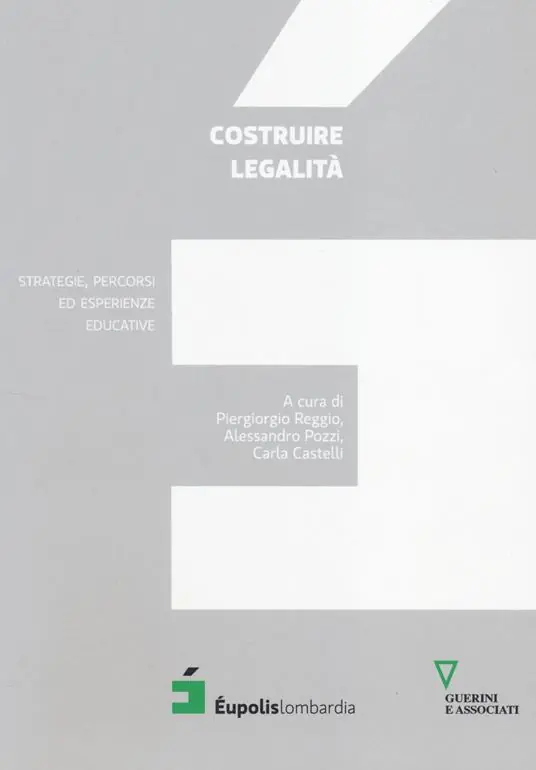 Affare Costruire legalità. Strategie, percorsi ed esperienze educative