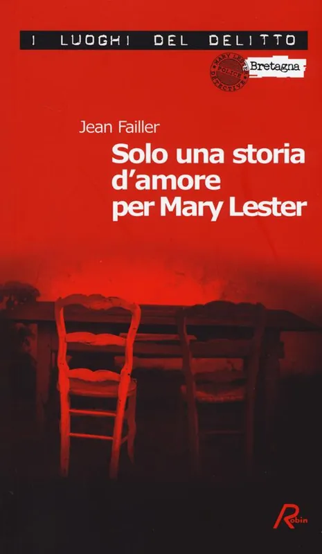 Pagamento Sicuro Solo una storia d‘amore per Mary Lester. Le inchieste di Mary Lester. Vol. 26