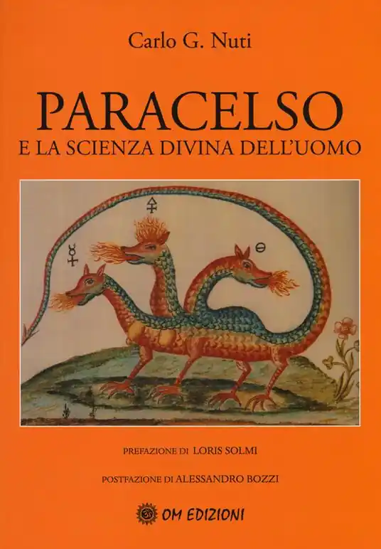 Solo Oggi Paracelso e la scienza divina dell‘uomo