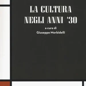 Compra Oggi Stesso La cultura negli anni ‘30
