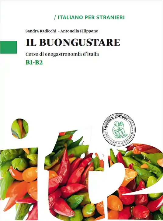 Il buongustare. Corso di enogastronomia d‘Italia. Livello B1-B2 Sconto
