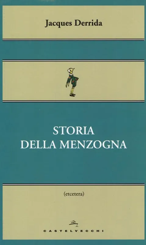 Super Prezzo Storia della menzogna