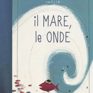 Il mare, le onde. Disegniamo insieme!. Vol. 2 Economico