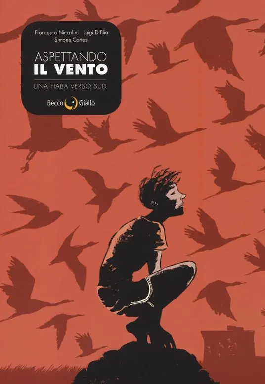 Aspettando il vento. Una fiaba verso sud Ultima Occasione