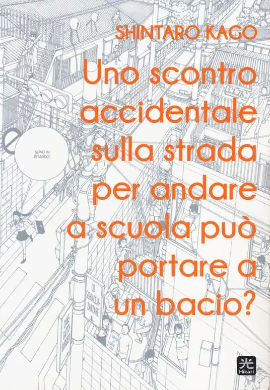 Uno scontro accidentale sulla strada per andare a scuola può portare a un bacio? Scelto Dai Clienti