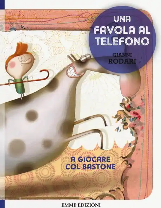 A giocare col bastone. Una favola al telefono. Ediz. illustrata Prezzo Di Fabbrica