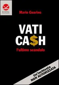 Vaticash. L‘ultimo scandalo Pagamento Sicuro