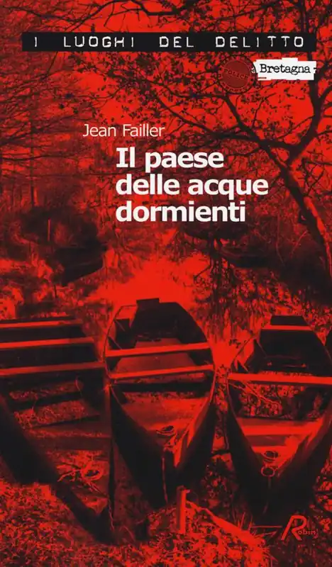 Più Venduto Il paese delle acque dormienti. Le inchieste di Mary Lester. Vol. 25