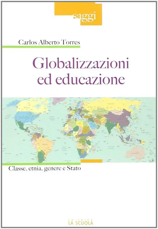 Più Venduto Globalizzazioni ed educazione. Classe, etnia, genere e Stato