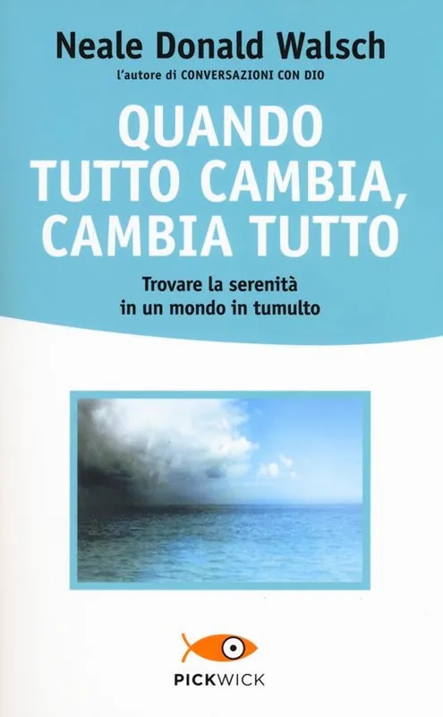 Compra Online Quando tutto cambia, cambia tutto